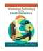 Information Technology for the Health Professions (3rd Edition)