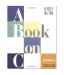 A Book on C: Programming in C (4th Edition)