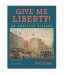 Give Me Liberty! An American History, Vol. 1: To 1877