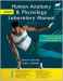 Human Anatomy &amp; Physiology Lab Manual: Cat Version with PhysioEx 8.0, 10th Edition