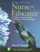 Nurse As Educator: Principles Of Teaching And Learning For Nursing Practice (Bastable, Nurse as Educator)