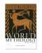 World Mythology: The Illustrated Guide