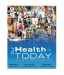 Your Health Today: Choices in a Changing Society