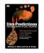Dire Predictions: Understanding Global Warming - The Illustrated Guide to the Findings of the IPCC
