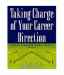 Taking Charge of Your Career Direction: Career Planning Guide, Book 1